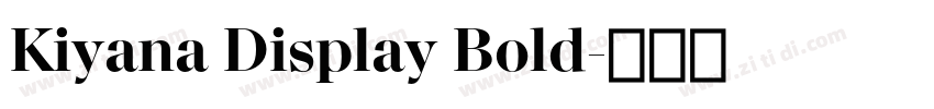 Kiyana Display Bold字体转换